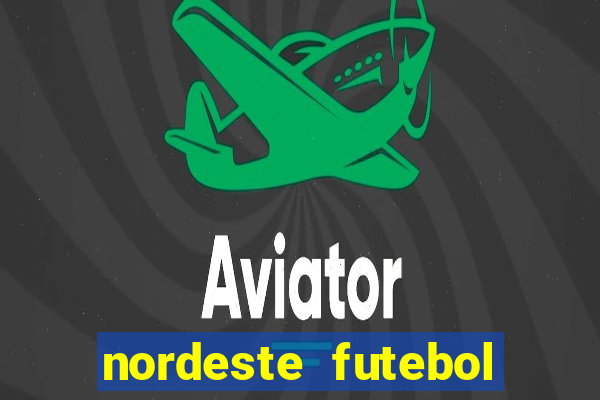 nordeste futebol vip no net