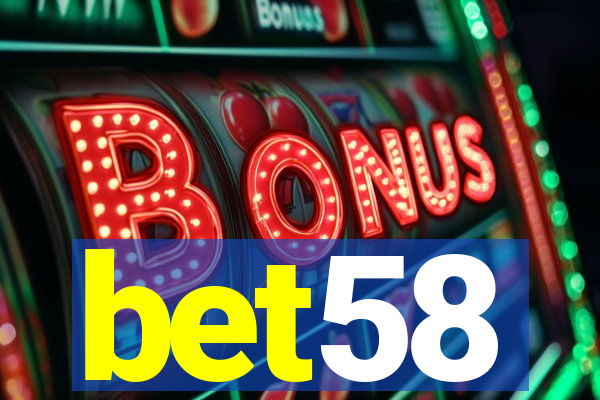 bet58