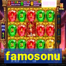 famosonu