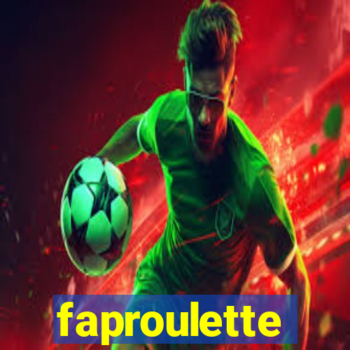 faproulette