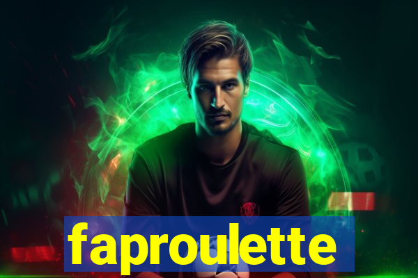 faproulette