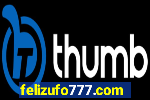 felizufo777.com