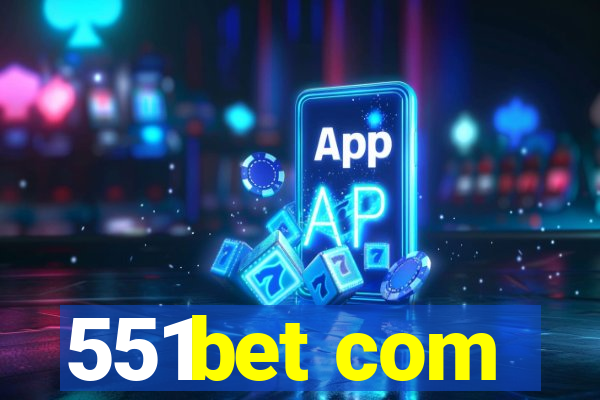 551bet com