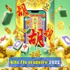 kits fts cruzeiro 2022