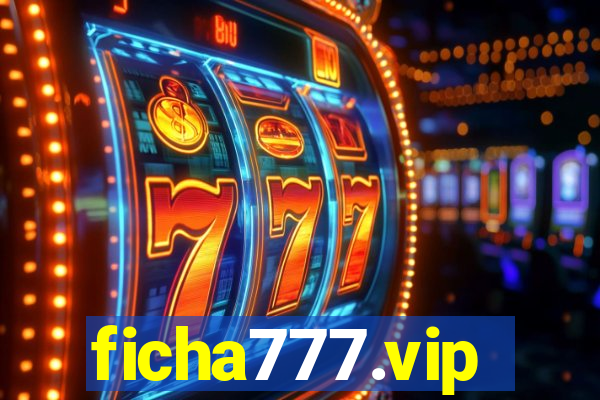 ficha777.vip