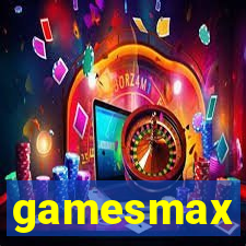 gamesmax