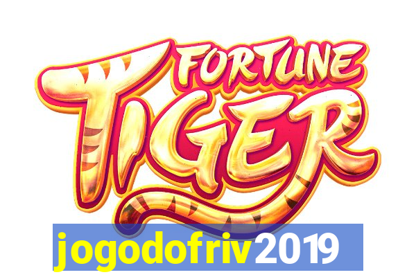 jogodofriv2019