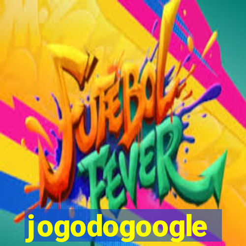 jogodogoogle