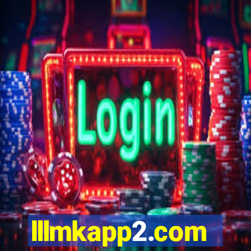 lllmkapp2.com