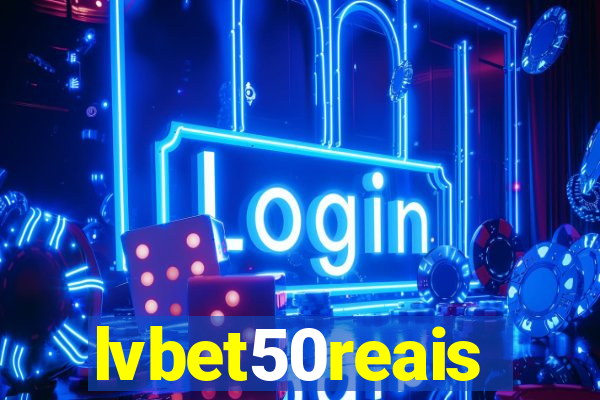 lvbet50reais