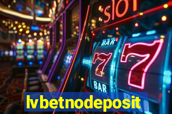 lvbetnodeposit