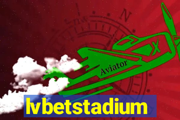 lvbetstadium