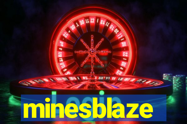 minesblaze