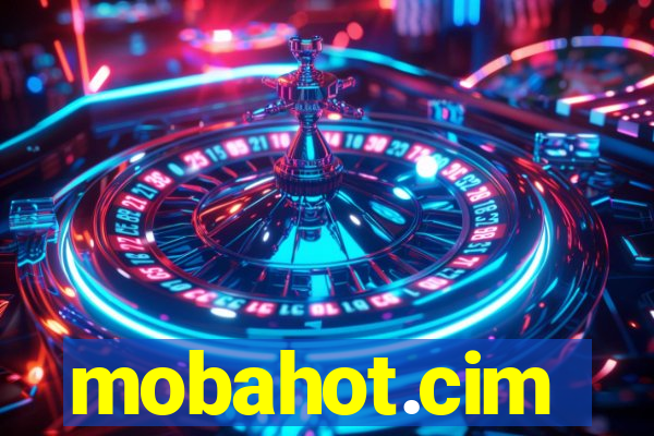 mobahot.cim