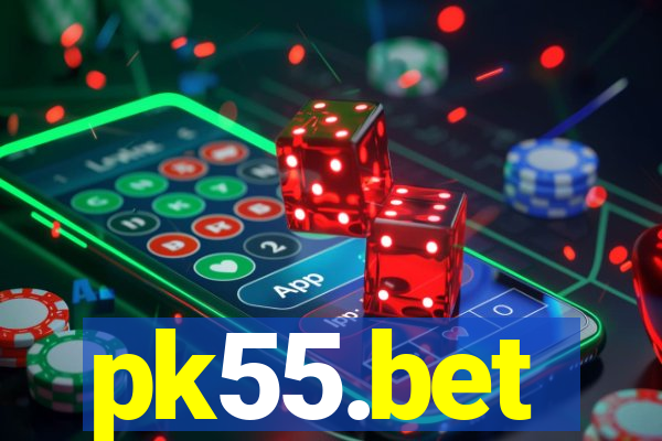 pk55.bet