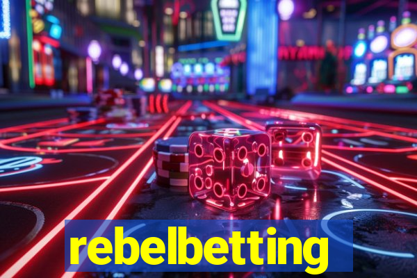 rebelbetting