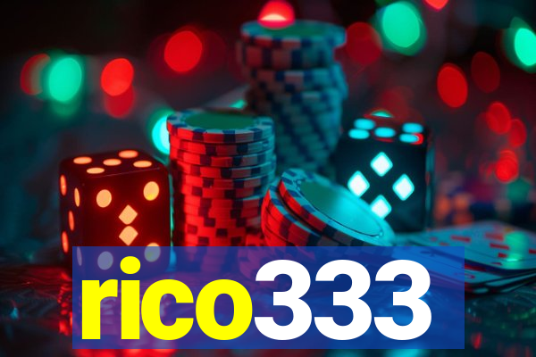 rico333