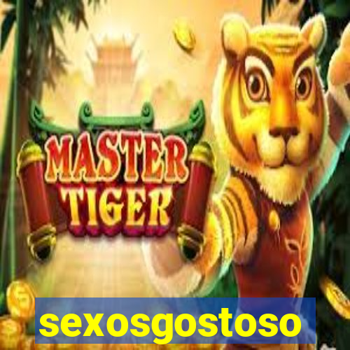 sexosgostoso