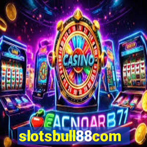 slotsbull88com