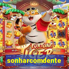 sonharcomdente