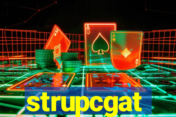 strupcgat