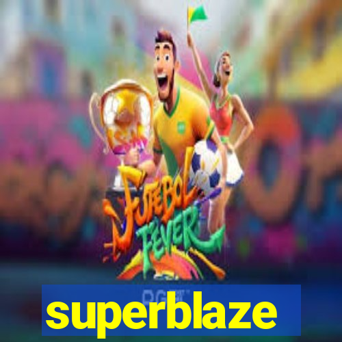 superblaze