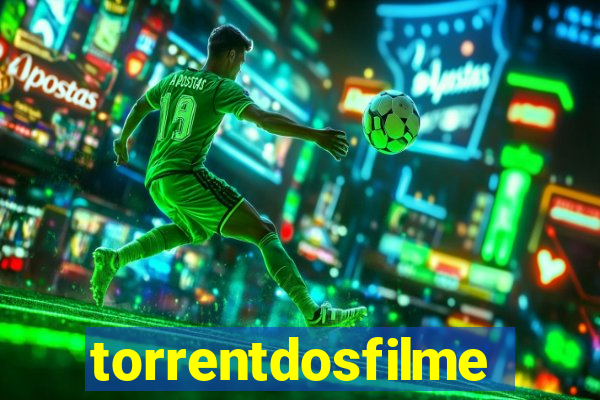 torrentdosfilmes