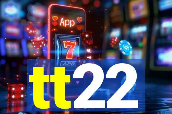 tt22