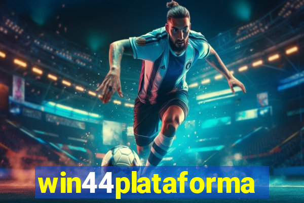 win44plataforma