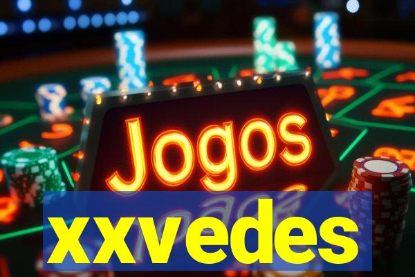 xxvedes