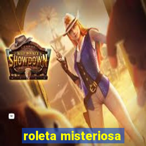 roleta misteriosa