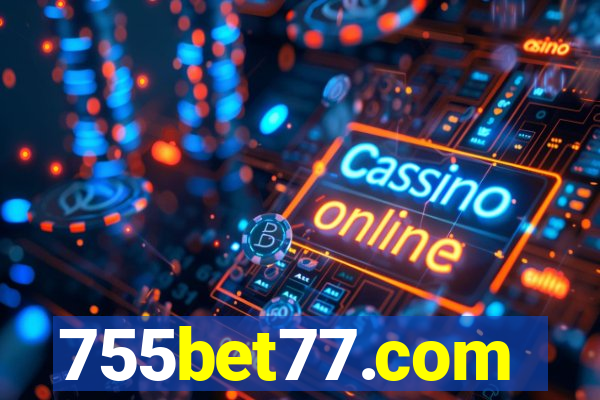 755bet77.com