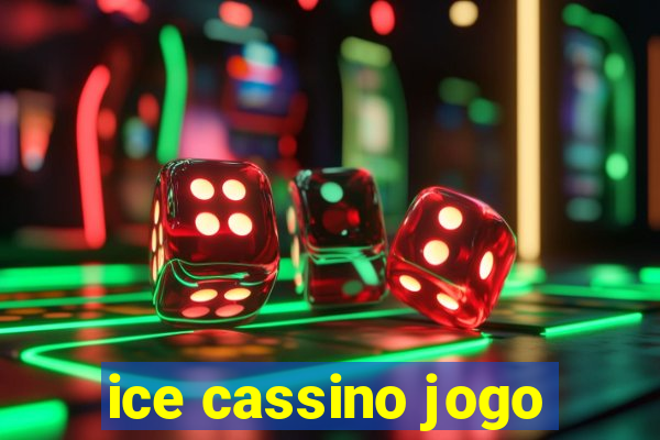 ice cassino jogo