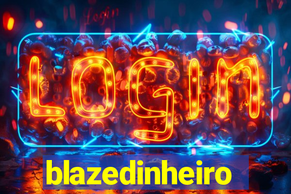 blazedinheiro