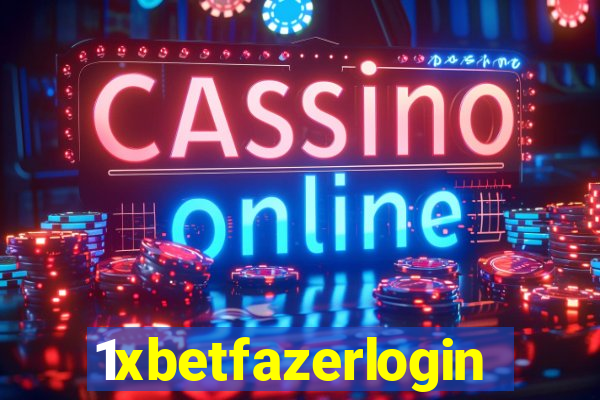 1xbetfazerlogin