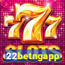 22betngapp