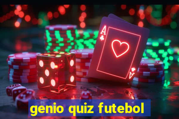 genio quiz futebol