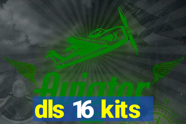 dls 16 kits