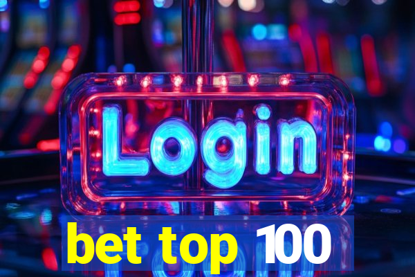 bet top 100