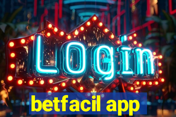 betfacil app