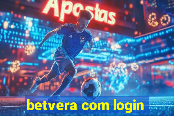 betvera com login