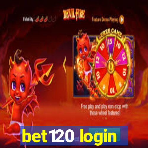 bet120 login