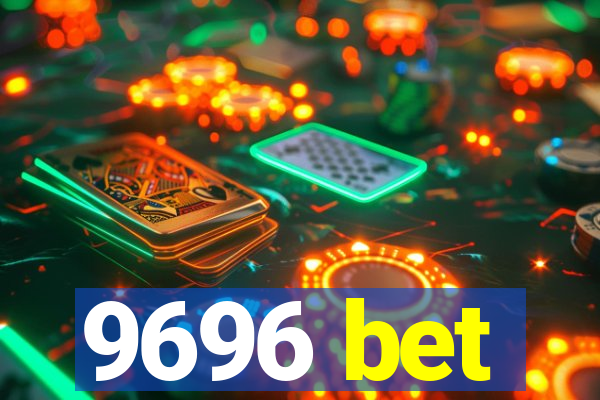 9696 bet