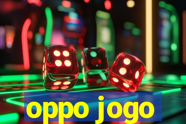 oppo jogo