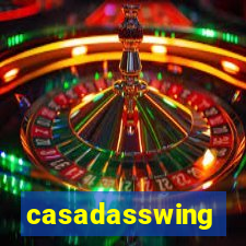 casadasswing