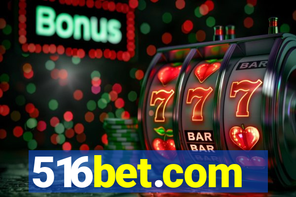 516bet.com