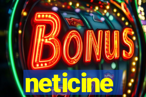 neticine