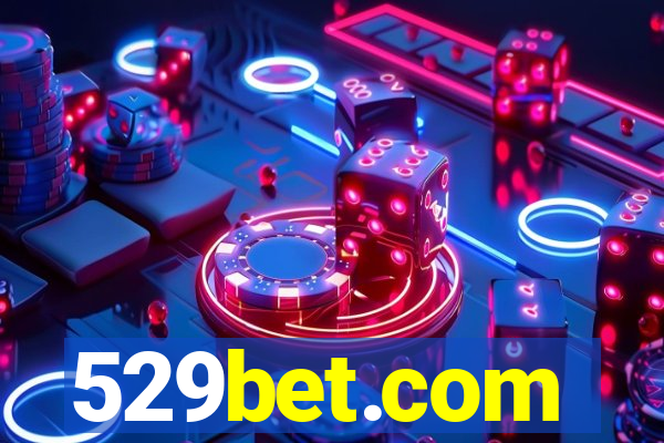 529bet.com