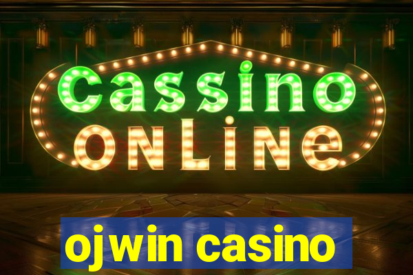 ojwin casino