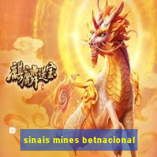 sinais mines betnacional